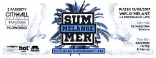 Koncert Piątek: Summer Melange! "Oficjalne pożegnanie lata" LISTA FB* w Szczecinie - 15-09-2017
