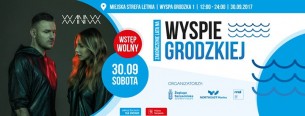 Zakończenie lata na Wyspie Grodzkiej | Koncert Xxanaxx w Szczecinie - 30-09-2017