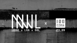 Koncert NNJL Night x 100cznia: Odme / LOA / DML w Gdańsku - 23-09-2017