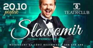 Koncert Sławomir w Łodzi x Piątek na #moniuszki4a :: 20.10 - 20-10-2017