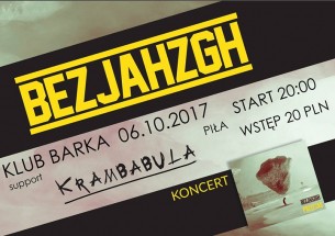 Koncert Bezjahzgh + Krambabula w Klubie BARKA - 06.10.2017 w Pile - 06-10-2017