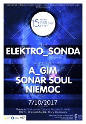 Koncert Elektro_Sonda i A_GIM, Sonar Soul i Niemoc w Opolu - 07-10-2017