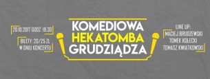 Koncert Komediowa Hekatomba Grudziądza: Brudzewski / Kołecki + open mic - 20-10-2017