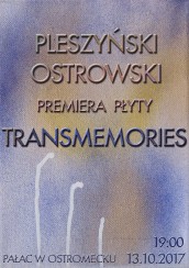 Premiera płyty - koncert w Ostromecku - 13-10-2017