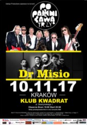 Koncert Poparzeni Kawą Trzy, Dr Misio w Krakowie - 10-11-2017