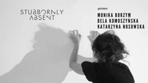 Koncert Stubbornly Absent - A Tribute to Wisława Szymborska w Warszawie - 19-11-2017