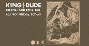 Koncert King Dude / 30.11 / Pod Minogą, Poznań - 30-11-2017