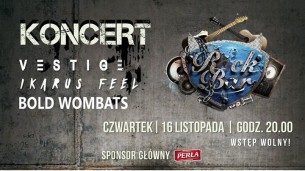 Rockowe koncerty: Vestige / Ikarus Feel / Bold Wombats w Lublinie - 16-11-2017