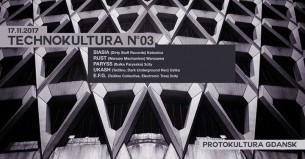 Koncert Technokultura #03 w Gdańsku - 17-11-2017
