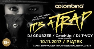 Koncert It's A Trap@Colombina with Grubzee & CatchUp w Polanicy Zdroju - 10-11-2017