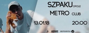 Koncert Szpaku w Opolu !! 13.01.18 // MetroClub - 13-01-2018