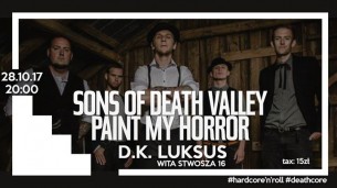 Koncert Sons of Death Valley [hc'n'roll/Dania] / Paint My Horror | 28.10 we Wrocławiu - 28-10-2017
