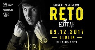 Koncert RETO Edit Tour w Lublinie 09.12 klub Graffiti - 09-12-2017