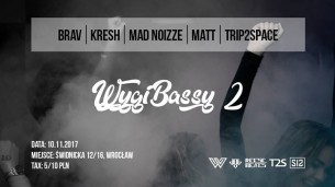Koncert WygiBassy 2 | Wroc DnB Bday Bash we Wrocławiu - 10-11-2017
