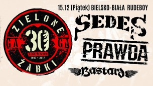 Koncert Zielona Żabki Sedes Prawda The Bastard / Bielsko-Biała, Rudeboy - 15-12-2017