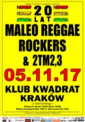 Bilety na koncert 20 lecie Maleo Reggae Rockers, 2TM2,3 w Krakowie - 05-11-2017