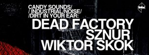 Koncert Dead Factory / SZNUR / Wiktor Skok w Łodzi - 12-11-2017