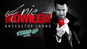 Koncert Stand-up MixTura 5: Krzysztof Jahns "A Nie Mówiłem" w Turku - 26-11-2017