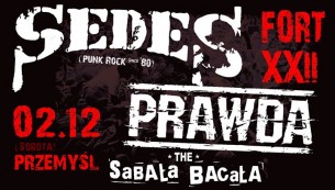 Koncert Sedes / Prawda / The Sabała Bacała w Przemyślu - 02-12-2017