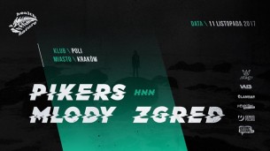 Koncert Pikers (HNN) x Młody Zgred / Kraków @Poli - 11-11-2017