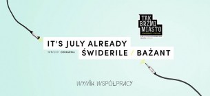 Koncert Bażant, Świderile, It's July Already na Tak Brzmi Miasto w Krakowie - 11-11-2017