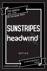 Koncert Sunstripes / Headwind / 29.11 / Pod Minogą / Poznań - 29-11-2017