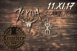Koncert Jerna + Thief of Time / 11.11 / Cemetery Pub Grodzka w Krakowie - 11-11-2017