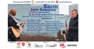 Koncert Listopadowe Sacro Jam Session OD SERCA Katowice 2017 - 21-11-2017