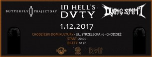 Koncert: Butterfly Trajectory, In Hell's Duty, Dying Spirit w Chodzieży - 01-12-2017