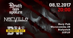 Death has spoken/Distinct Way/Nerville-Koncert w Harym! w Białymstoku - 08-12-2017