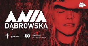 Koncert Ania Dąbrowska / Zabrze / Dom Muzyki i Tańca / 15.10.2017 - 15-10-2017