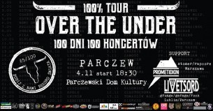 Over the Under -100% TOUR- 100 koncertów w 100 dni w Chełmie - 04-11-2017