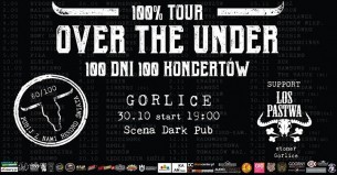 Over the Under -100% TOUR- 100 koncertów w 100 dni w Gorlicach - 30-10-2017