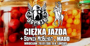 Koncert Ciężka Jazda + Gopnik McBlyat [hardbass] / Wrocław - 20-01-2018