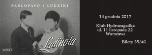 Koncert Pablopavo i Ludziki w Hydrozagadce | 14 grudnia 2017 w Warszawie - 14-12-2017