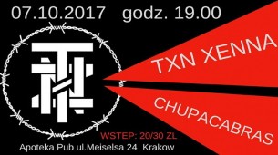 Koncert TZN Xenna & Chupacabras / Apoteka Pub 07.10.17 / Kraków - 07-10-2017