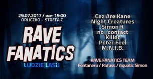 Koncert 29.07.2017 Rave Fanatics "Ludzie Lasu" [Orliczko] - 29-07-2017