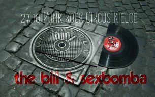 Koncert 27.10 Kielce Punk Rock Circus Sexbomba i The Bill - 27-10-2017