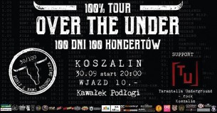Over the Under -100% TOUR- 100 koncertów w 100 dni w Koszalinie - 30-09-2017