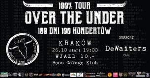 Over the Under -100% TOUR- 100 koncertów w 100 dni w Krakowie - 26-10-2017