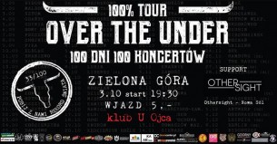 Over the Under -100% TOUR- 100 koncertów w 100 dni w Zielonej Górze - 03-10-2017