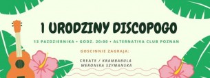 Koncert 1 Urodziny DiscoPogo + Bapu & Create w Poznaniu - 13-10-2017