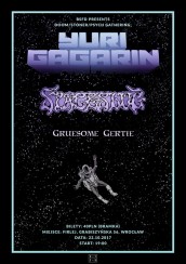 Koncert Yuri Gagarin(SWE) / Spaceslug / Gruesome Gertie - 22.10.2017 we Wrocławiu - 22-10-2017