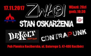 Koncert: Zwłoki, Stan Oskarżenia, Contrapunk, Deklaracja w Raciborzu - 17-11-2017