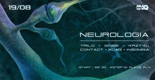 Koncert Neurologia with Trilo w Katowicach - 19-08-2017