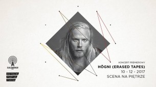 Koncert Högni (Erased Tapes) / 10.12 / Poznań - 10-12-2017