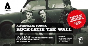 Koncert Alterstacja płocka - Rock-lecie zespołu The Wall - 10-11-2017