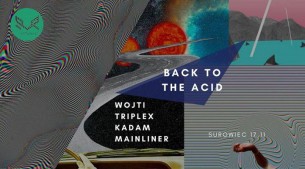 Koncert Back To The Acid we Wrocławiu - 17-11-2017