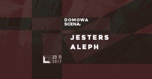 Koncert DOMowa Scena: Jesters + Aleph w Gdyni - 23-11-2017