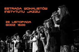 Koncert Estrada Wokalistów Instytutu Jazzu w Katowicach - 29-11-2017